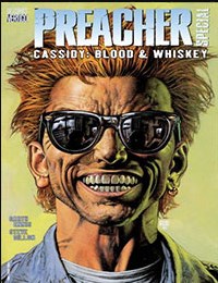 Preacher Special: Cassidy : Blood and Whiskey