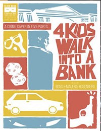 4 Kids Walk Into a Bank