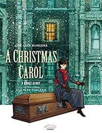 A Christmas Carol: A Ghost Story