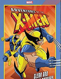 Adventures of the X-Men: Clear and Present Dangers