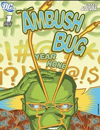 Ambush Bug: Year None