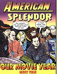 American Splendor: Our Movie Year