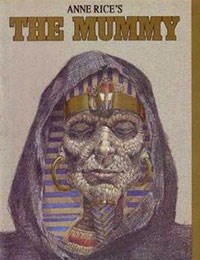 Anne Rice's The Mummy or Ramses the Damned