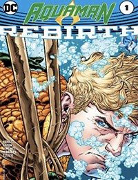 Aquaman: Rebirth