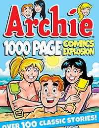 Archie 1000 Page Comics Explosion