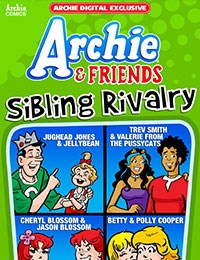 Archie & Friends: Sibling Rivalry