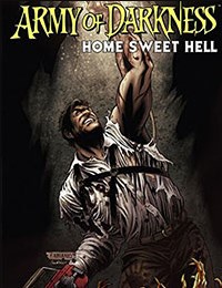 Army of Darkness: Home Sweet Hell