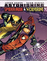 Astonishing Spider-Man & Wolverine