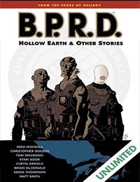 B.P.R.D.: Hollow Earth and Other Stories