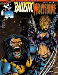 Ballistic/Wolverine