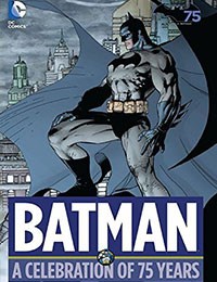 Batman: A Celebration of 75 Years