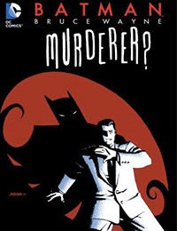 Batman: Bruce Wayne - Murderer?