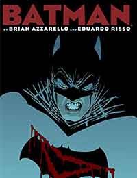 Batman by Brian Azzarello and Eduardo Risso: The Deluxe Edition