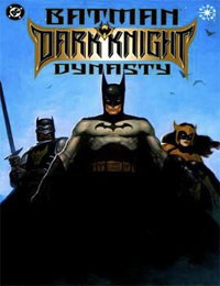 Batman: Dark Knight Dynasty