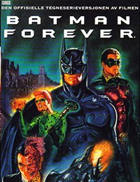 Batman Forever: The Official Comic Adaptation of the Warner Bros. Motion Picture