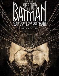 Batman: Gargoyle of Gotham Noir Edition