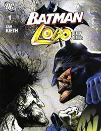 Batman/Lobo: Deadly Serious