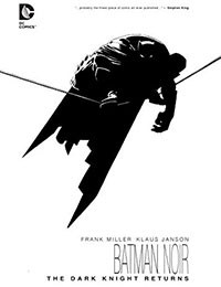 Batman Noir: The Dark Knight Returns