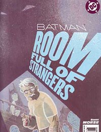 Batman: Room Full of Strangers