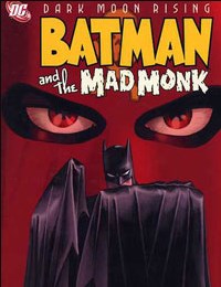 Batman: The Mad Monk