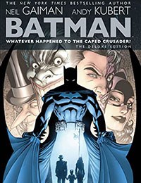 Batman: Whatever Happened to the Caped Crusader?: The Deluxe Edition (2020 Edition)