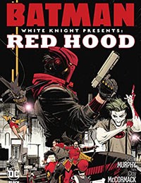 Batman: White Knight Presents: Red Hood