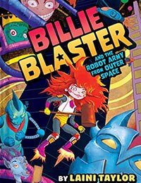 Billie Blaster and the Robot Army From Outer Space