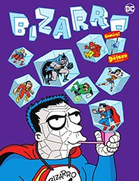 Bizarro Comics: The Deluxe Edition