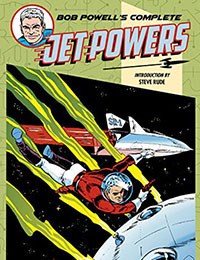 Bob Powell's Complete Jet Powers