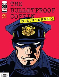 Bulletproof Coffin: Disinterred