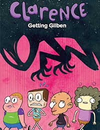 Clarence: Getting Gilben