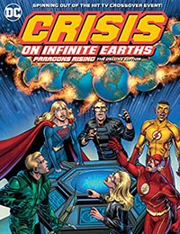 Crisis On Infinite Earths: Paragons Rising: The Deluxe Edition