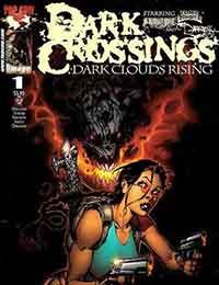 Dark Crossings: Dark Clouds Rising
