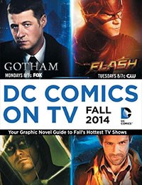 DC Comics on TV: Fall 2014 Graphic Novel Primer