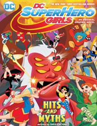 DC Super Hero Girls: Hits and Myths