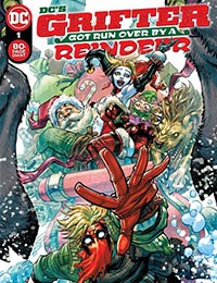 DC's Grifter Got Run Over by a Reindeer