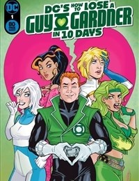 DC's How to Lose a Guy Gardner in 10 Days