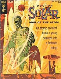 Doctor Solar, Man of the Atom (1962)