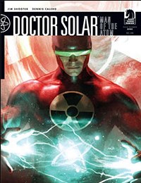 Doctor Solar, Man of the Atom