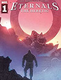 Eternals: The Heretic