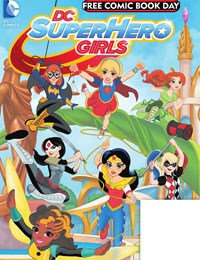 FCBD 2016 - DC Superhero Girls Special Edition