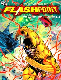 Flashpoint: The World of Flashpoint Featuring The Flash