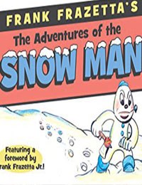 Frank Frazetta's The Adventures of the Snow Man