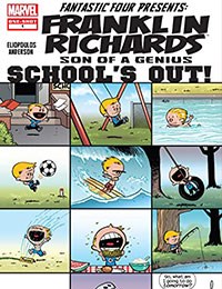 Franklin Richards: School's Out!
