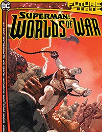 Future State: Superman: Worlds of War
