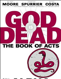 God is Dead: Book of Acts