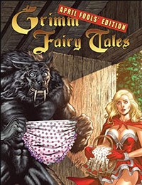 Grimm Fairy Tales: April Fools' Edition