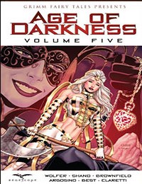 Grimm Fairy Tales presents Age of Darkness