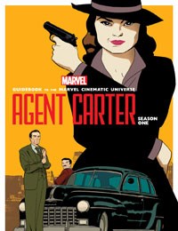 Guidebook to the Marvel Cinematic Universe - Marvel's Agent Carter Season One