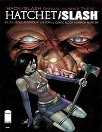 Hack/Slash Annual 2011: Hatchet/Slash